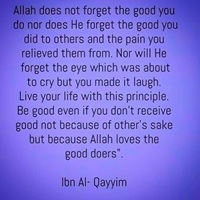 Allah does not forget the good doers and bad doers